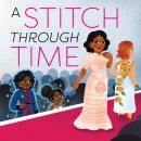 A Stitch Through Time Audiobook