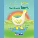 Pasea con el pato / Waddle with Duck Audiobook