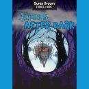 Animals After Dark Audiobook