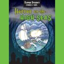 Horror On The High Seas Audiobook