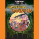 Mysterious Monsters Audiobook