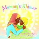 Mommy's Khimar Audiobook