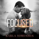 Focused: A hate to love sports romance Audiobook