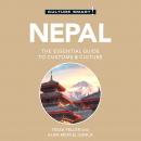 Nepal - Culture Smart!: The Essential Guide to Customs & Culture Audiobook
