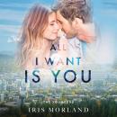 All I Want is You Audiobook