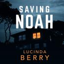 Saving Noah Audiobook