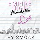 Empire High Untouchables Audiobook