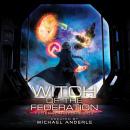 Witch Of The Federation IV Audiobook