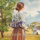 A Life Once Dreamed Audiobook
