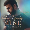 Say You're Mine Audiobook