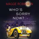 Who's Sorry Now? Audiobook