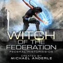 Witch of the Federation VI Audiobook