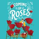 Coming Up Roses Audiobook