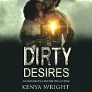 Dirty Desires Audiobook