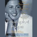 Triumph of Hope: From Theresienstadt and Auschwitz to Israel Audiobook