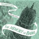 The Memory of Babel Audiobook