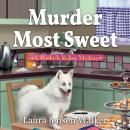 Murder Most Sweet: A Bookish Baker Mystery Audiobook