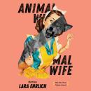 Animal Wife Audiobook