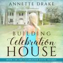 Building Celebration House Audiobook