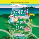 Death on Lily Pond Lane Audiobook