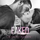 Faked: A bad boy sports romance Audiobook