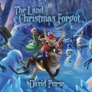 The Land Christmas Forgot Audiobook