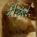 Hushed Torment Audiobook