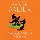 Wicked Witch Murder Audiobook