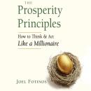 The Prosperity Principles: How to Think and Act Like a Millionaire Audiobook