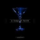 Leap of Faith, T. Gephart