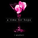 Time for Hope, T. Gephart