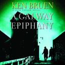 A Galway Epiphany Audiobook