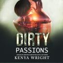 Dirty Passions: An Interracial Russian Mafia Romance Audiobook