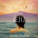 The Mermaid from Jeju Audiobook