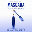 Mascara and Murder Audiobook