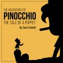 The Adventures of Pinocchio: The Tale of a Puppet Audiobook