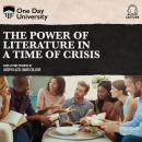 The Power of Literature in a Time of Crisis Audiobook