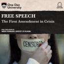 Free Speech: The First Amendment in Crisis Audiobook