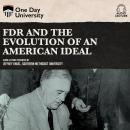 FDR and the Evolution of an American Ideal Audiobook