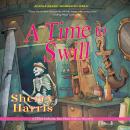 A Time to Swill Audiobook