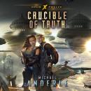 Crucible of Truth Audiobook