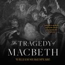 The Tragedy of Macbeth Audiobook