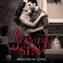 Serving Sin Audiobook