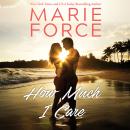 How Much I Care Audiobook