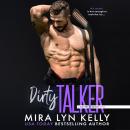 Dirty Talker: A Slayers Hockey Novel Audiobook