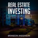 Real Estate Investing: The Ultimate Guide to Building a Rental Property Empire for Beginners (2 Books in One) Real Estate Wholesaling, Property Management, Investment Guide, Financial Freedom