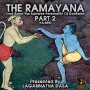 The Ramayana Lord Rama The Supreme Personality Of Godhead - Part 2 Audiobook
