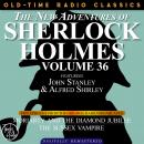 THE NEW ADVENTURES OF SHERLOCK HOLMES, VOLUME 36; EPISODE 1: MORIARTY AND THE DIAMOND JUBILIEE  EPIS Audiobook