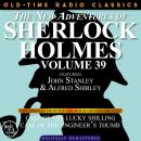 THE NEW ADVENTURES OF SHERLOCK HOLMES, VOLUME 39; EPISODE 1: THE CASE OF THE LUCKY SHILLING  EPISODE Audiobook