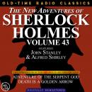 THE NEW ADVENTURES OF SHERLOCK HOLMES, VOLUME 43; EPISODE 1: THE ADVENTURE OF THE SERPENT GOD  EPISO Audiobook